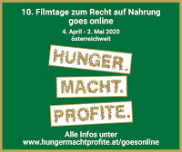 10. Filmtage. Hunger.Macht. Profite. goes online